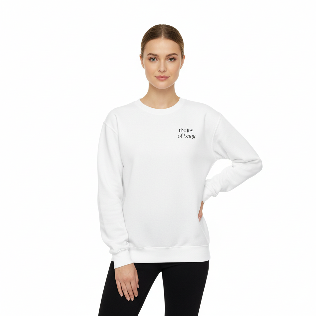 Minimalist "The Joy of Being" White Sweatshirt - Cozy Inspirational Crewneck